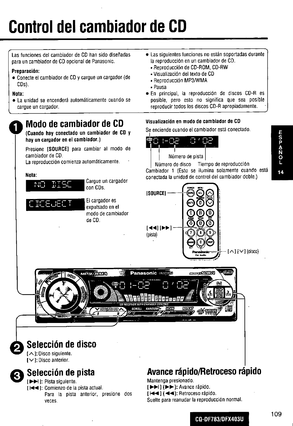 Control del cambiador de cd, Modo de cambiador de cd, Avance rápido/retroceso rápido | Selección de disco, Selección de pista | Panasonic CQ-DF783U User Manual | Page 109 / 136