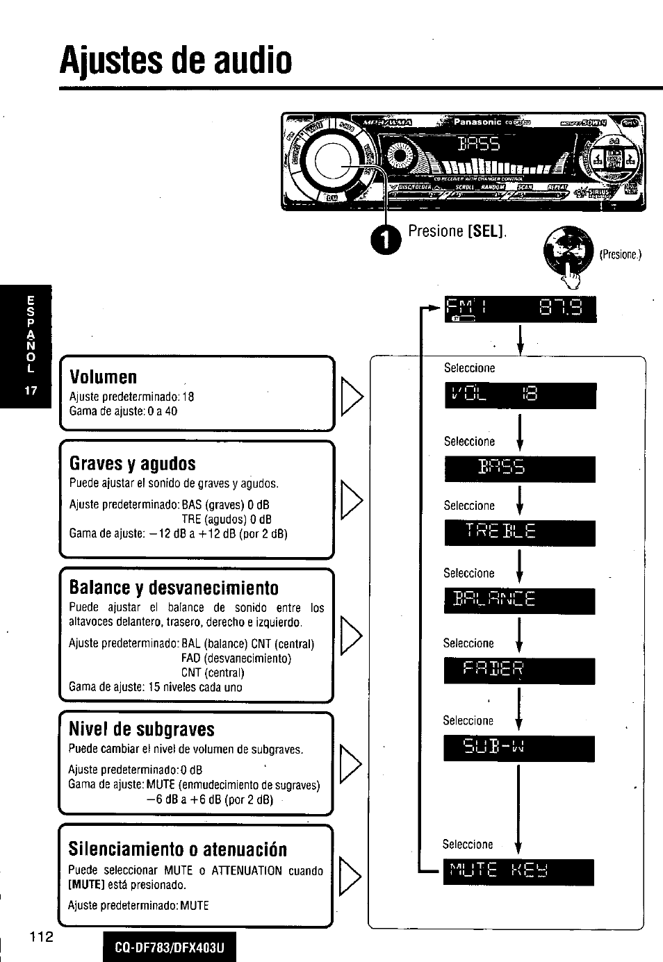 Ajustes de audio, Volumen, Graves y agudos | Balance y desvanecimiento, Nivel de subgraves, Silenciamiento o atenuación | Panasonic CQ-DF783U User Manual | Page 112 / 136
