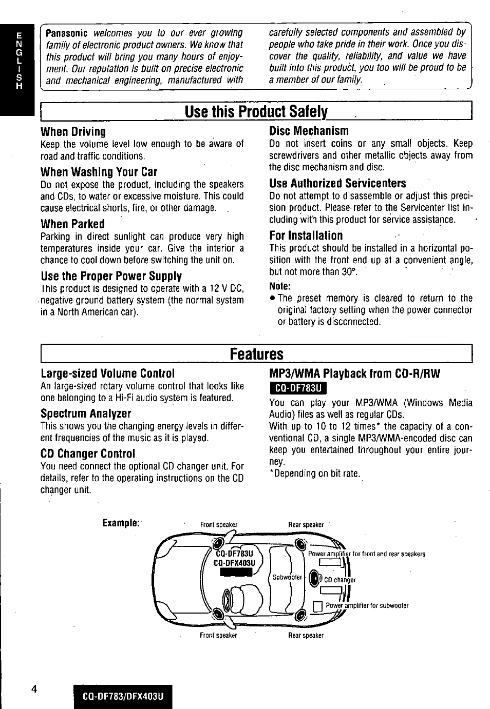 Use this product safely, When driving, When washing your car | When parked, Use the proper power supply, Disc mechanism, Use authorized servicenters, For installation, Features, Large-sized volume control | Panasonic CQ-DF783U User Manual | Page 4 / 136