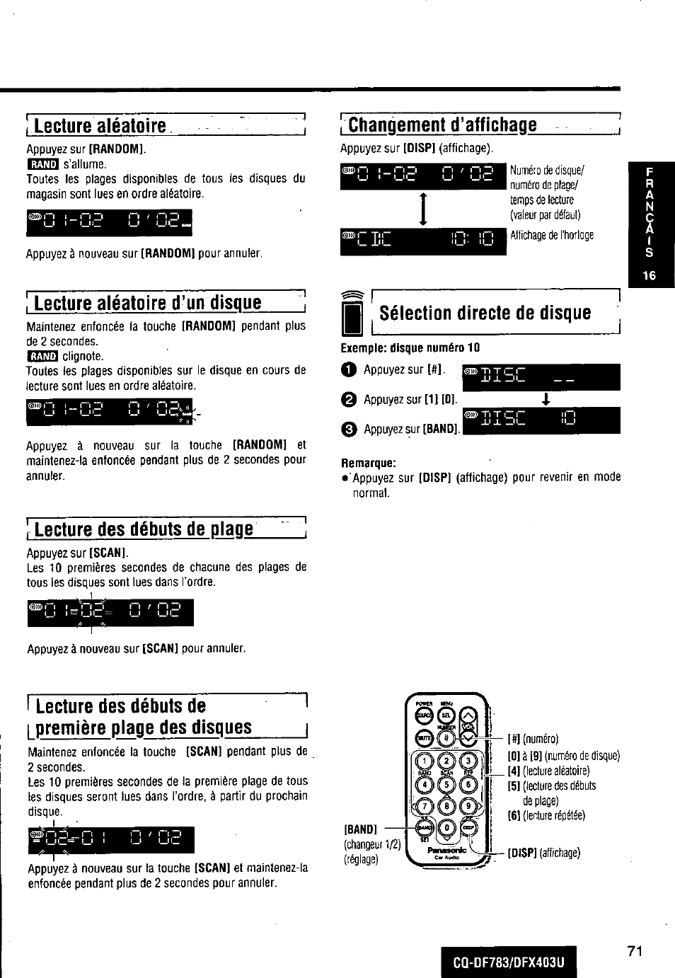 Lecture aléatoire, Lecture aléatoire d’un disque, Lecture des débuts de plage | I changement d’affichage, M i sélection directe de disque, I lecture des débuts de, Première plage des disques | Panasonic CQ-DF783U User Manual | Page 71 / 136
