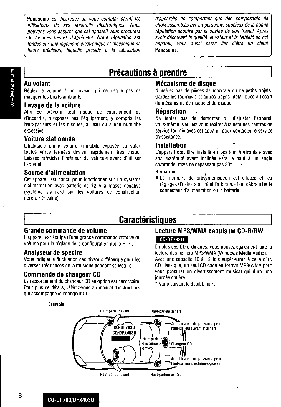 Précautions à prendre, Au volant, Lavage de la voiture | Voiture stationnée, Source d’alimentation, Mécanisme de disque, Réparation, Installation, Caractéristiques, Grande commande de volume | Panasonic CQ-DF783U User Manual | Page 8 / 136