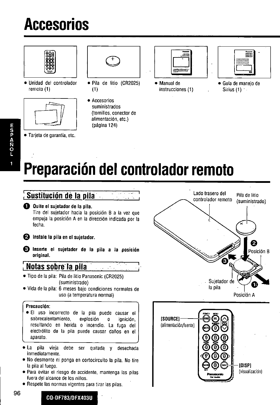 Accesorios, Preparación dei controiador remoto, N accesorios | Preparación del controlador remoto, Sustítución de la pila, 1 notas sobre la pila | Panasonic CQ-DF783U User Manual | Page 96 / 136
