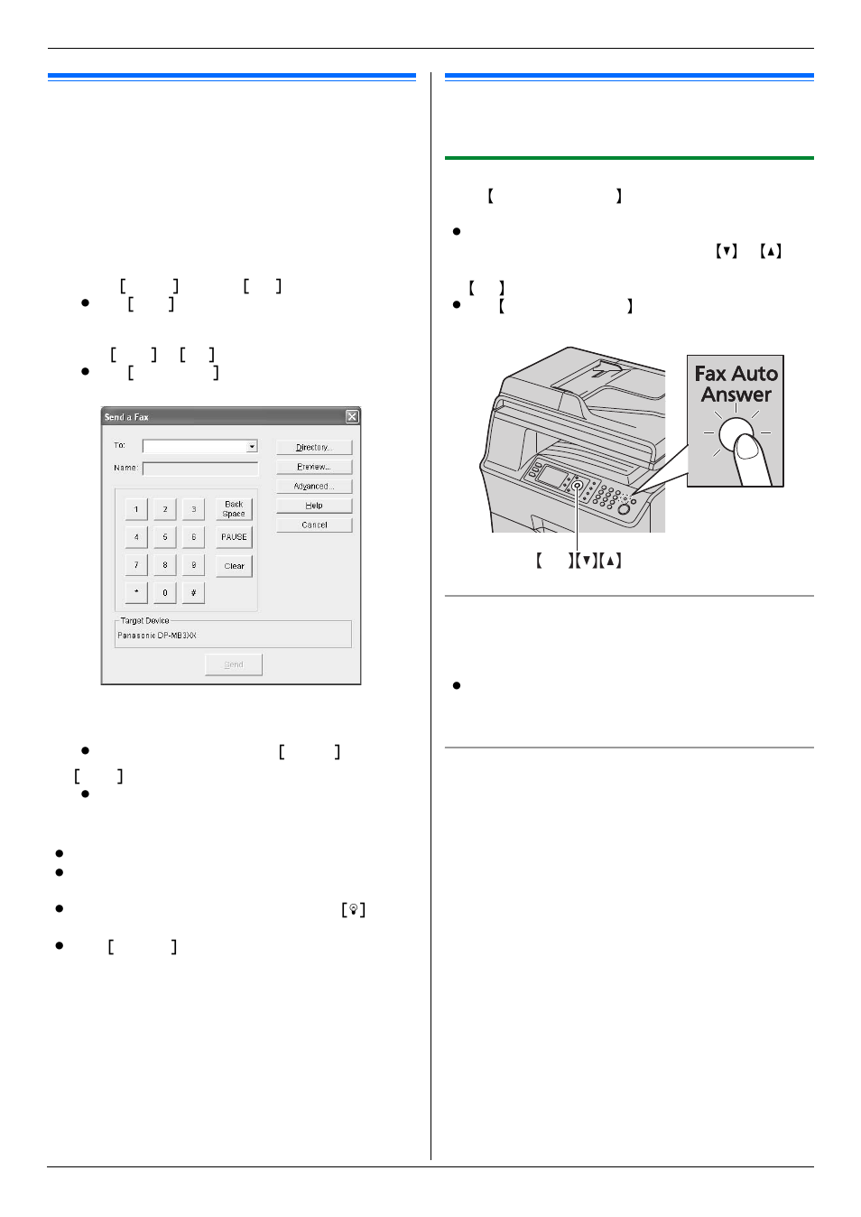 Receiving faxes, 6 receiving a fax automatically – auto answer on, Receiving a fax automatically – auto answer on | 6 receiving a fax automatically – auto answer on, Fax 47, 1 activating fax only mode | Panasonic DP-MB350 User Manual | Page 47 / 120