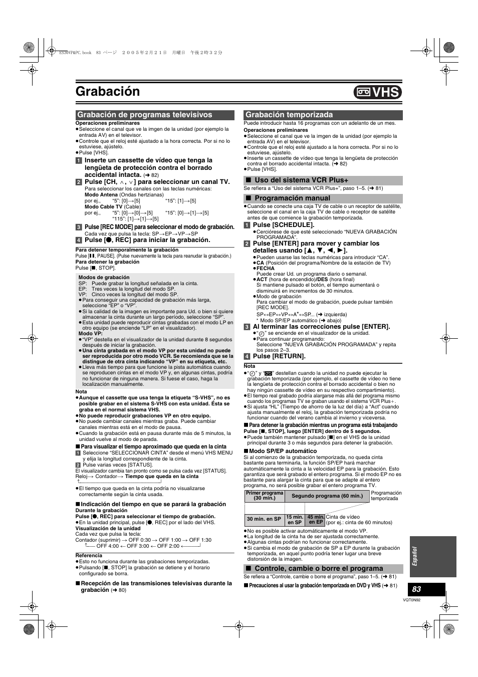 Grabacion, Grabacion de programas televisivos, Grabacion temporizada | Grabación, Uso del sistema vcr plus+ ≥programación manual, Controle, cambie o borre el programa, L 83), Grabación de programas televisivos, Grabación temporizada | Panasonic DMR-ES30V User Manual | Page 83 / 84