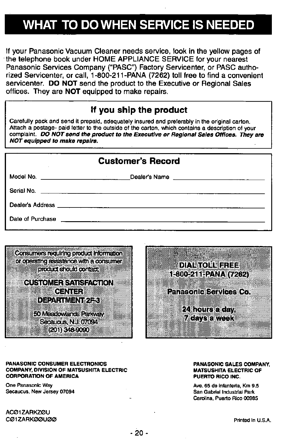 Tf you ship the product, Customer’s record, Cu8t0l№r'sans»^^‘. ^ rso méaiiàwljiwrert | What to do when service is needed, Ipti^iefailng assistoioe.^ opnstfffièii | Panasonic MC-V7305 User Manual | Page 20 / 40