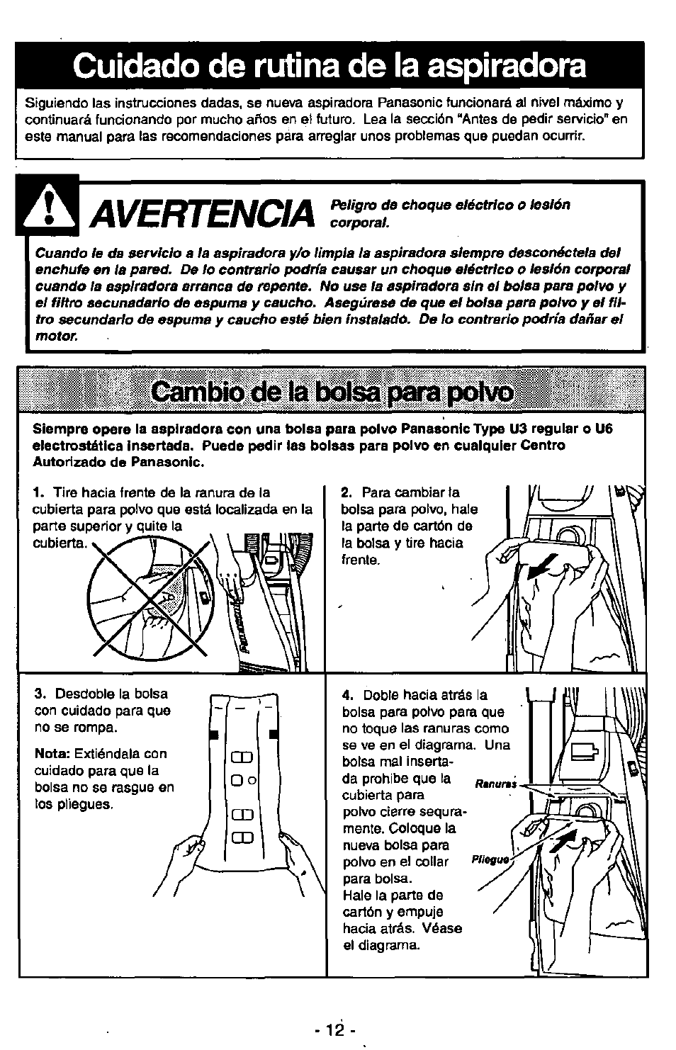 Avertencia, Cuidado de rutina de la aspiradora, Í#ibio de la bolsa para polvo | Panasonic MC-V7305 User Manual | Page 32 / 40