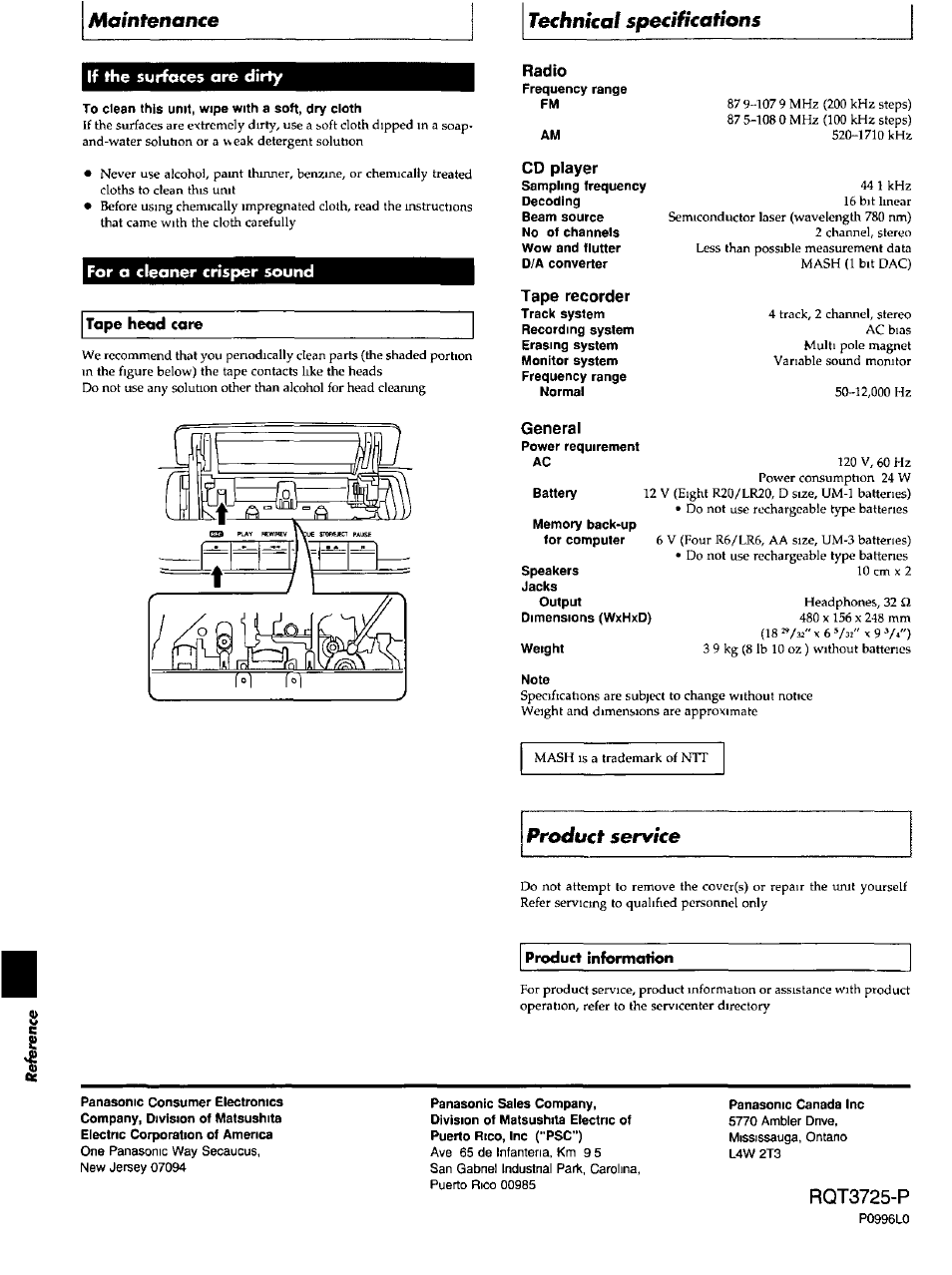 If the surfoces are dirty, To clean this unit, wipe with a soft, dry cloth, For a cleaner crisper sound | Tape head care, Panasonic canada inc, Maintenance technical specifications, Product service, Rqt3725-p | Panasonic RXDS27 User Manual | Page 16 / 16