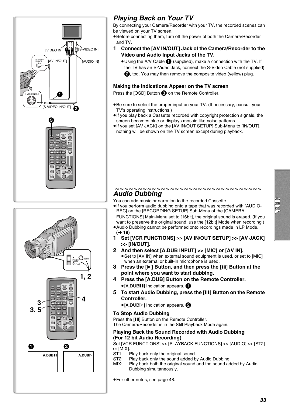 Playing back on your tv, Audio dubbing, Making the indications appear on the tv screen | And then select [a.dub input] >> [mic] or [av in, Press the, Button, and then press the, Press the [a.dub] button on the remote controller, Using the a/v cable, Press the [osd] button, A.dub;] indication appears | Panasonic AG-EZ50UP User Manual | Page 33 / 58