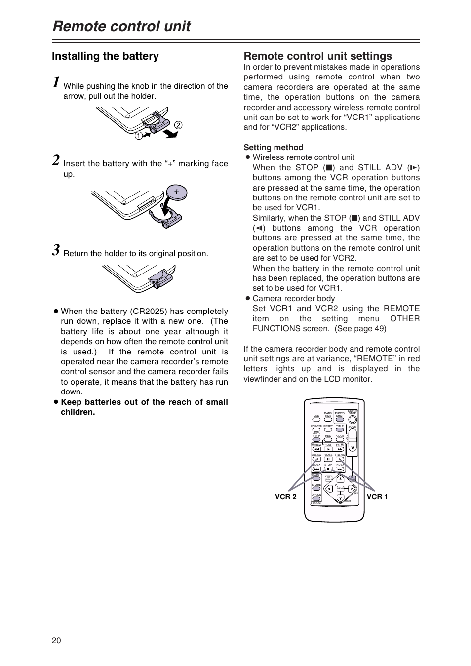 Remote control unit, Remote control unit settings, Installing the battery | Insert the battery with the “+” marking face up, Return the holder to its original position, Vcr 2 vcr 1 | Panasonic AG-DVX100AP User Manual | Page 20 / 72