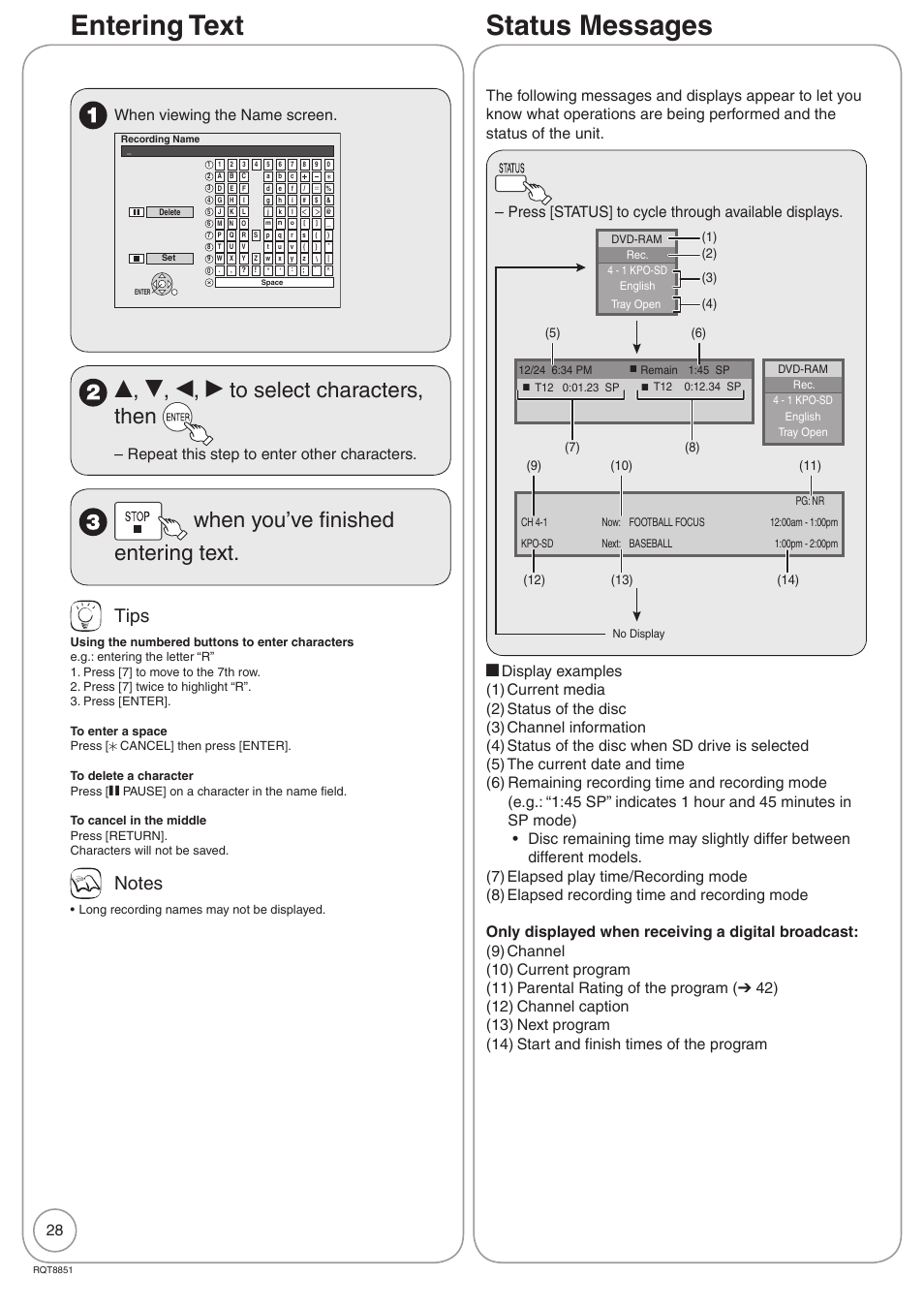 Entering text, Status messages, Status messages entering text | E, r, w, q to select characters, then, When you’ve fi nished entering text, Tips, When viewing the name screen, Repeat this step to enter other characters | Panasonic DIGA DMR-EZ27 User Manual | Page 28 / 84