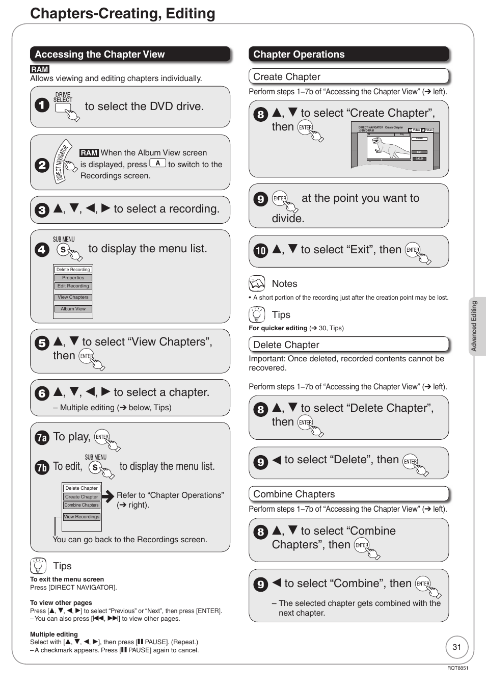 Chapters-creating, editing, E, r to select “create chapter”, then, At the point you want to divide | E, r to select “exit”, then, E, r to select “delete chapter”, then, W to select “delete”, then, E, r to select “combine chapters”, then, W to select “combine”, then, Accessing the chapter view, Tips | Panasonic DIGA DMR-EZ27 User Manual | Page 31 / 84