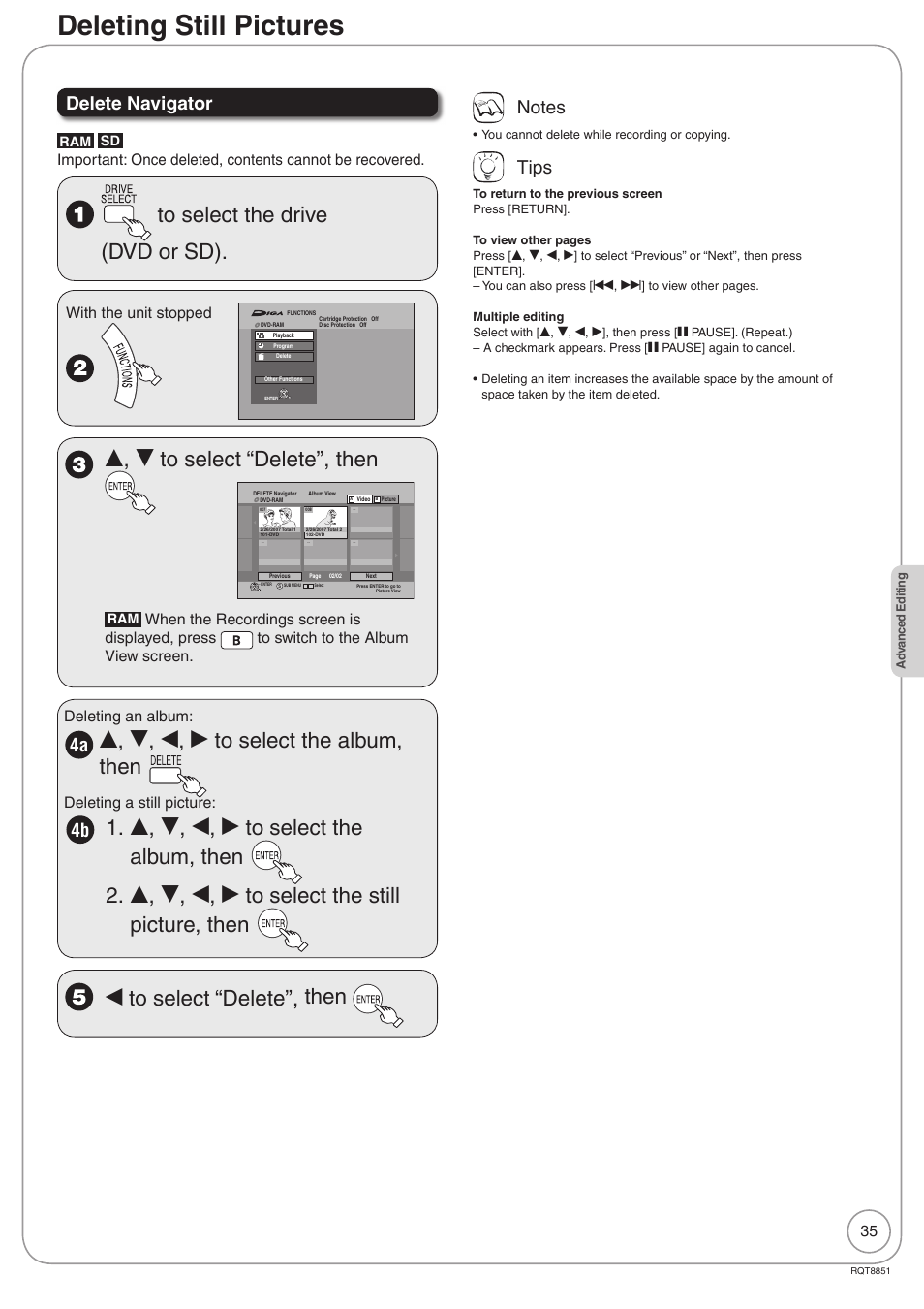 Deleting still pictures, E, r to select “delete”, then, E, r, w, q to select the album, then | W to select “delete”, then, Delete navigator, Tips, With the unit stopped, Deleting an album, Deleting a still picture | Panasonic DIGA DMR-EZ27 User Manual | Page 35 / 84