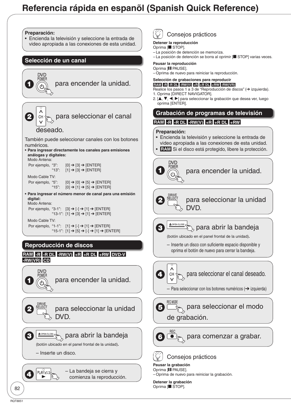 Para seleccionar el canal deseado, Selección de un canal, Reproducción de discos | Consejos prácticos, Grabación de programas de televisión | Panasonic DIGA DMR-EZ27 User Manual | Page 82 / 84