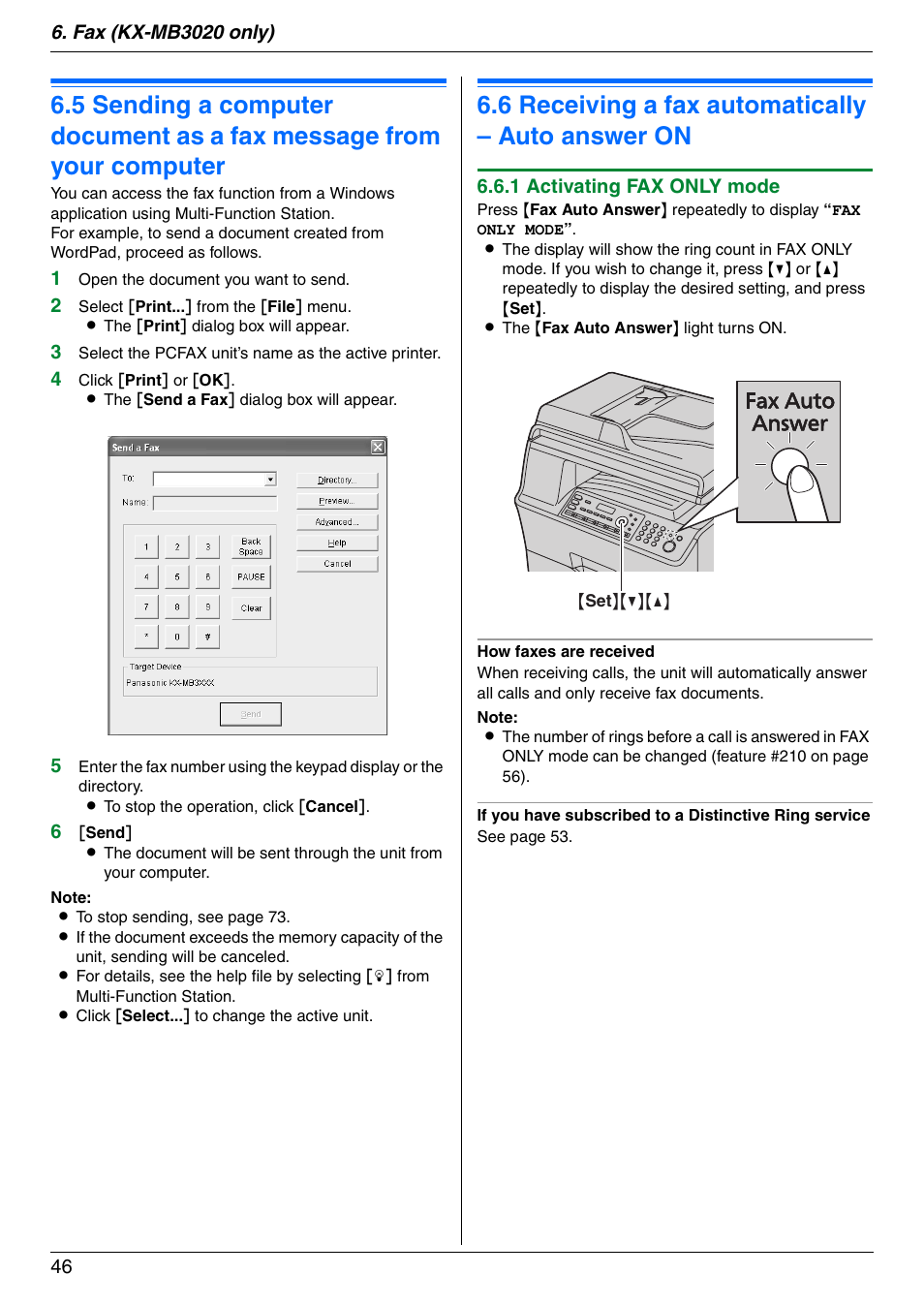 Receiving faxes, 6 receiving a fax automatically – auto answer on, Receiving a fax automatically – auto answer on | 6 receiving a fax automatically – auto answer on | Panasonic KX-MB3020 User Manual | Page 46 / 116