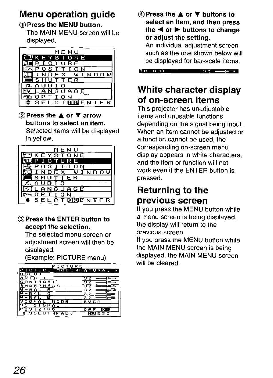 Menu operation guide, 0 press the menu button, Press the a or t arrow buttons to select an item | D press the enter button to accept the selection, White character display of on-screen items, Returning to the previous screen | Panasonic DIGITAL MULTIMEDIA PROJECTOR PT-L501XU User Manual | Page 26 / 64