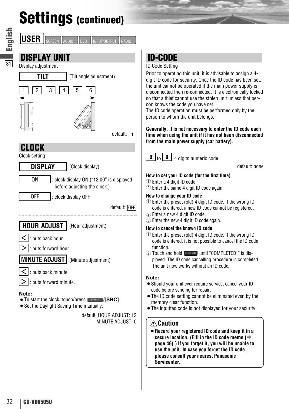 Settings, Continued), Id-code | Display unit, Clock, User, English, Caution, Tilt, Minute adjust | Panasonic CQ-VD6505U User Manual | Page 32 / 52