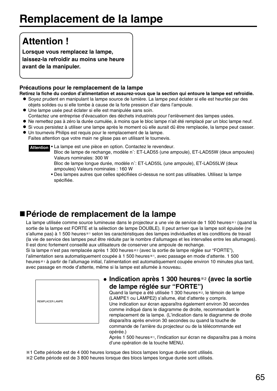 Remplacement de la lampe, Attention, Période de remplacement de la lampe | Indication après 1 300 heures, Avec la sortie de lampe réglée sur “forte”) | Panasonic PT-DW5000UL User Manual | Page 65 / 68