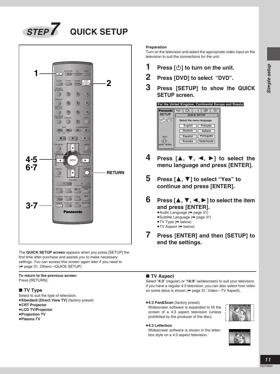 Step, Quick setup, Press [ í ] to turn on the unit | Press [dvd] to select “dvd, Press [setup] to show the quick setup screen, Press [enter] and then [setup] to end the settings, Simple setup, Tv type, Tv aspect | Panasonic SC-DT310  EN User Manual | Page 11 / 40