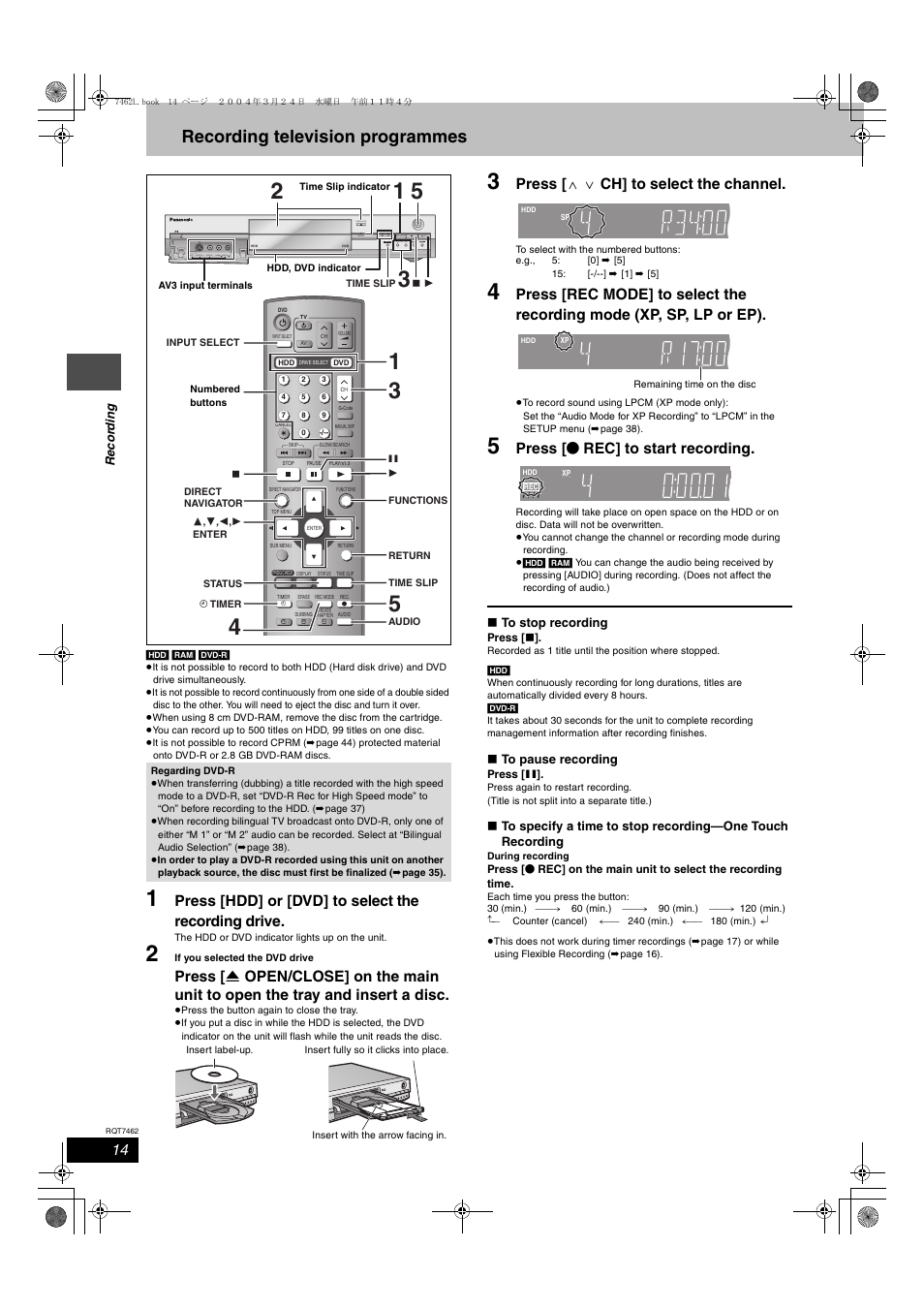 Recording television programmes, Press [hdd] or [dvd] to select the recording drive, Press [ w x ch] to select the channel | Press [ ¥ rec] to start recording, Pull open open/close | Panasonic DMR-E85H User Manual | Page 14 / 52