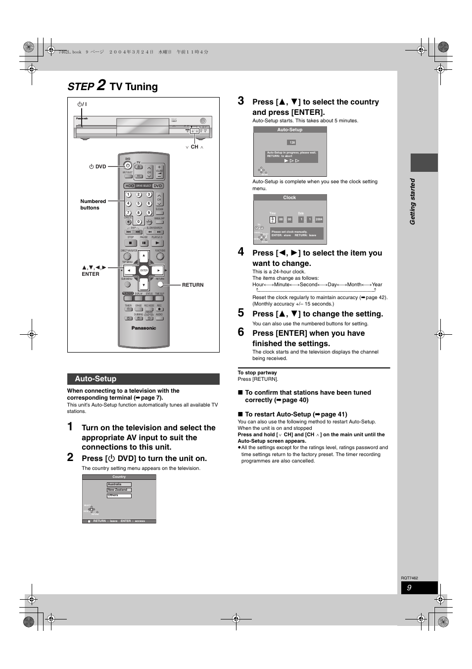 Step, Tv tuning, Press [ í dvd] to turn the unit on | Press [ 3 , 4 ] to change the setting, Press [enter] when you have finished the settings, Auto-setup, Open/close, X1.3 time slip ch time slip drive select hdd dvd, Ge tt in g st ar te d | Panasonic DMR-E85H User Manual | Page 9 / 52