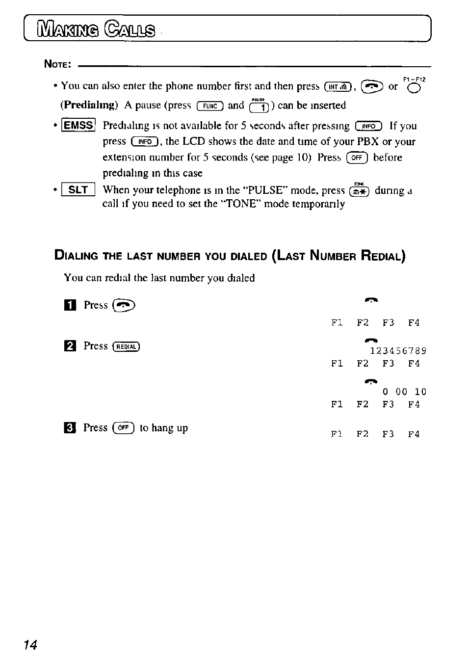 Or q, A pause (press, Can be inserted | You can redial the last number you dialed, Press (^)), B press | Panasonic KX-TD7895 User Manual | Page 14 / 48
