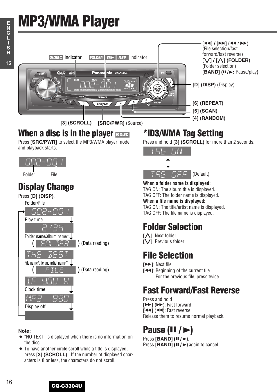 Mp3/wma player, When a disc is in the player, Display change | Id3/wma tag setting, Folder selection, File selection, Fast forward/fast reverse, Pause ( y / 5 ) | Panasonic CQ-C3304U User Manual | Page 16 / 32