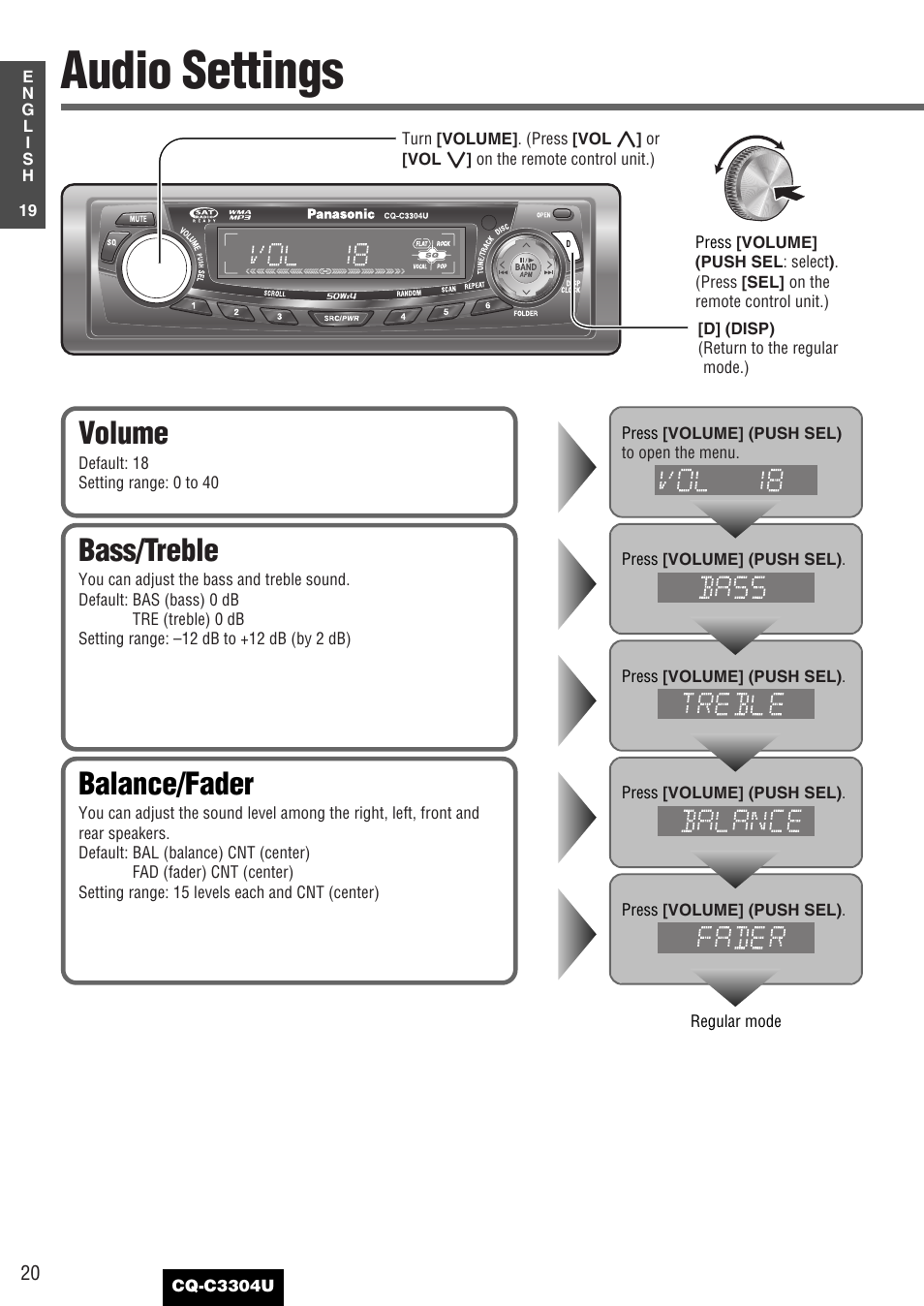 As needed, Audio settings, Balance/fader | Bass/treble, Volume | Panasonic CQ-C3304U User Manual | Page 20 / 32