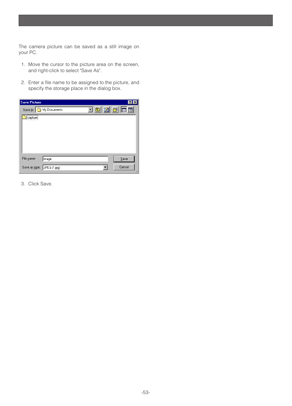 Viewing pictures, Still picture storage to the pc | Panasonic WV-NS324 User Manual | Page 52 / 64