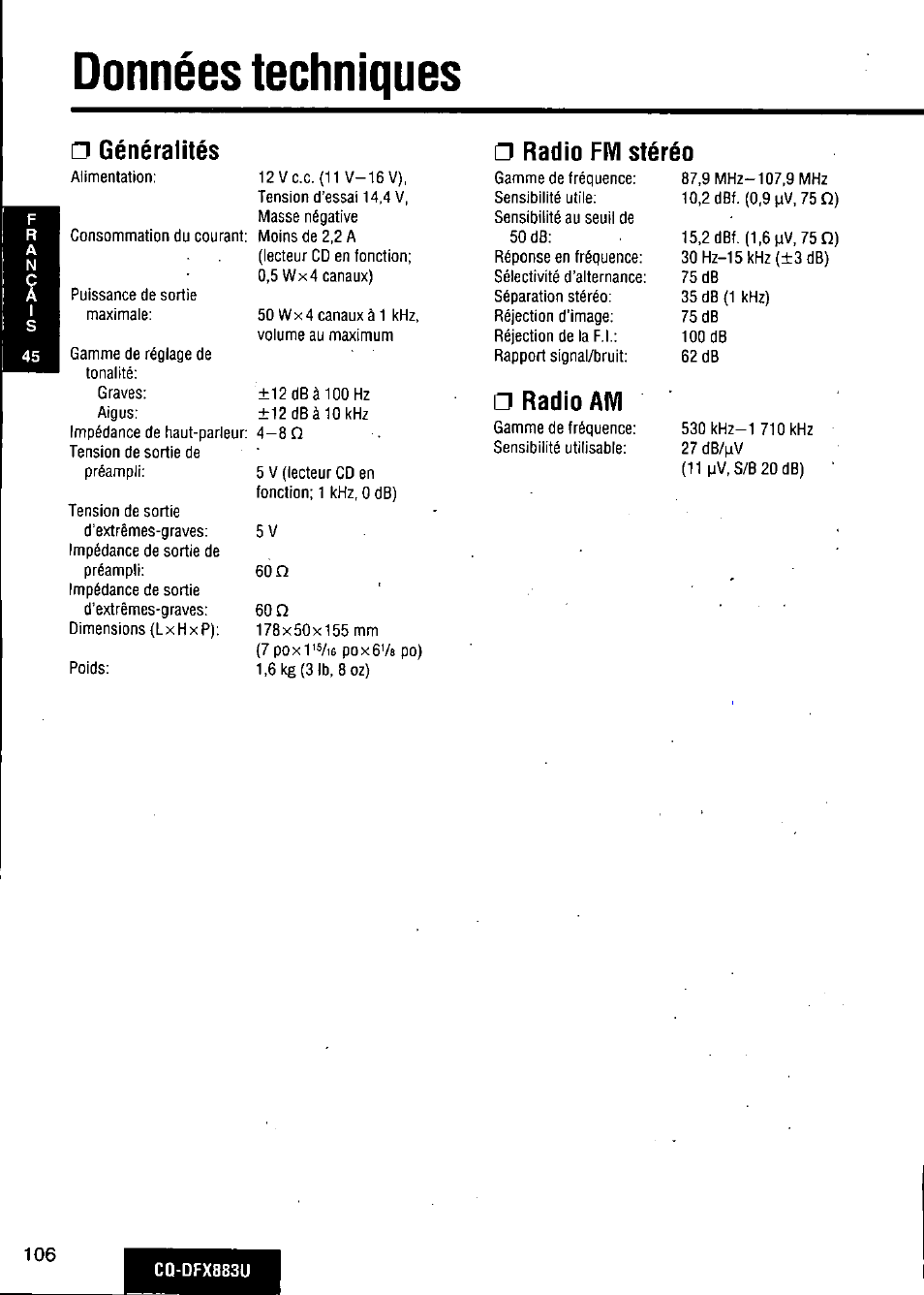 Données techniques, Radio fm stéréo, Généralités □ radio fm stéréo | Radio am | Panasonic CQ-DFX883U User Manual | Page 106 / 156