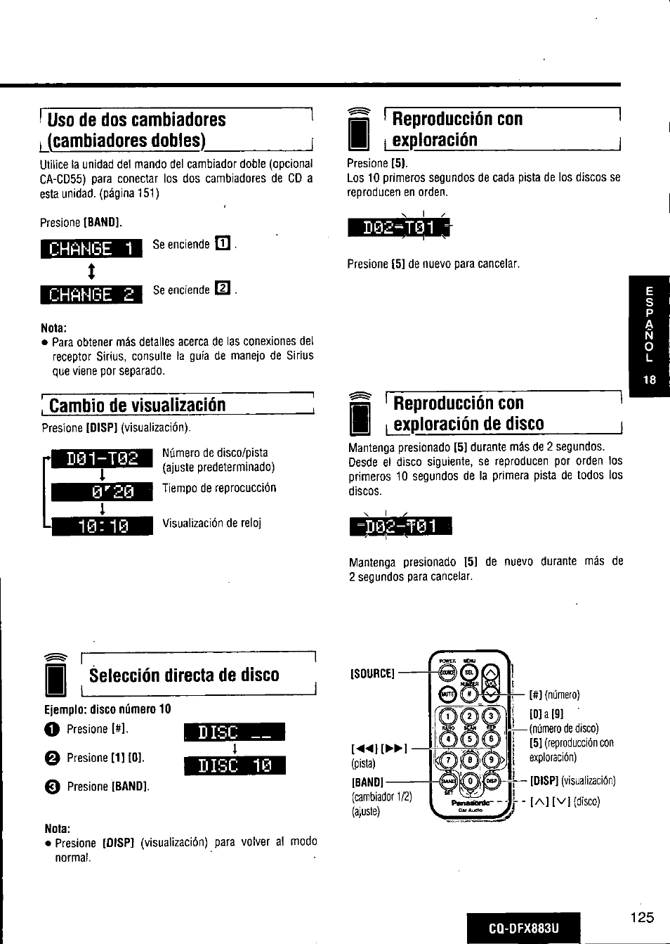 Change 1, Change 2, I uso de dos cambiadores ' i (cambiadores dobles) | Cambio de visualización, Reproducción con exploración, Щ ' reproducción con ц i exploración de disco, Selección directa de disco, Change 1 change 2 | Panasonic CQ-DFX883U User Manual | Page 125 / 156
