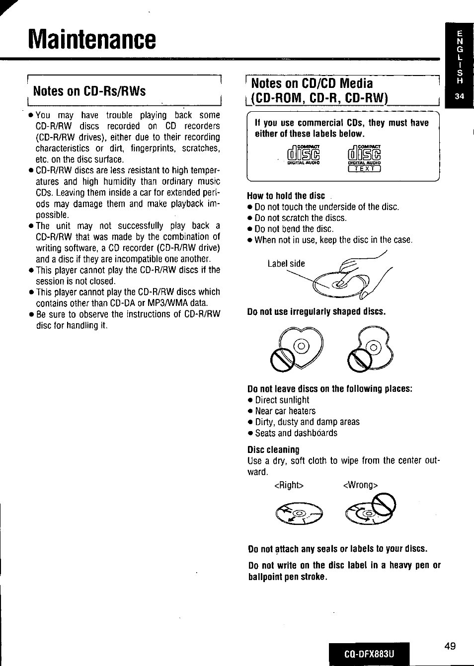 Maintenance, Howto hold the disc, Do not use irregularly shaped discs | Do not leave discs on the following places, Do not attach any seals or labels to your discs, Sdso ffl]d§[g, Cd-rom, cd-r, cd-rw) | Panasonic CQ-DFX883U User Manual | Page 49 / 156