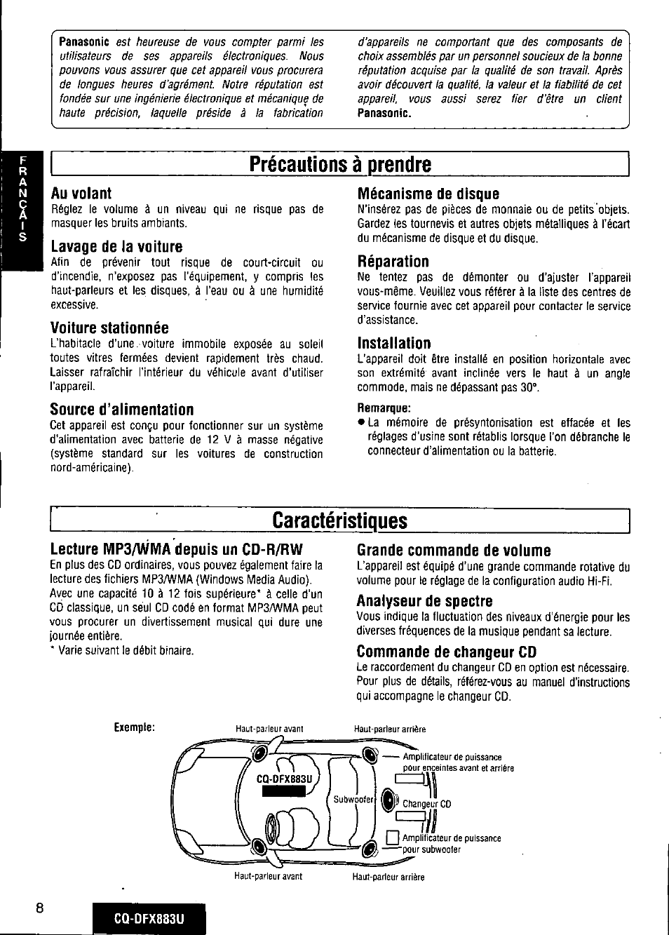 Précautions à prendre, Au volant, Lavage de la voiture | Voiture stationnée, Source d’aiimentation, Mécanisme de disque, Réparation, Installation, Caractéristiques, Lecture mp3/wma depuis un cd-r/rw | Panasonic CQ-DFX883U User Manual | Page 8 / 156
