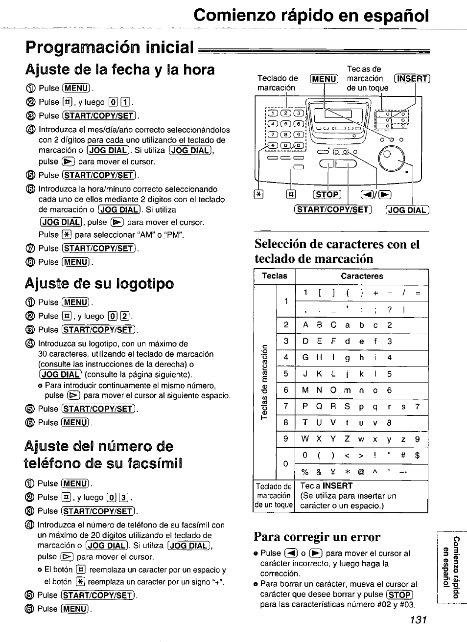 Programación inicial, Ajuste de la fecha y la hora, Ajuste de su logotipo | Ajuste del número de teléfono de su facsímil, Comienzo rápido en español, Para corregir un error, 0 pulse | Panasonic Compact Plain Paper FAX KX-FP270 User Manual | Page 131 / 144