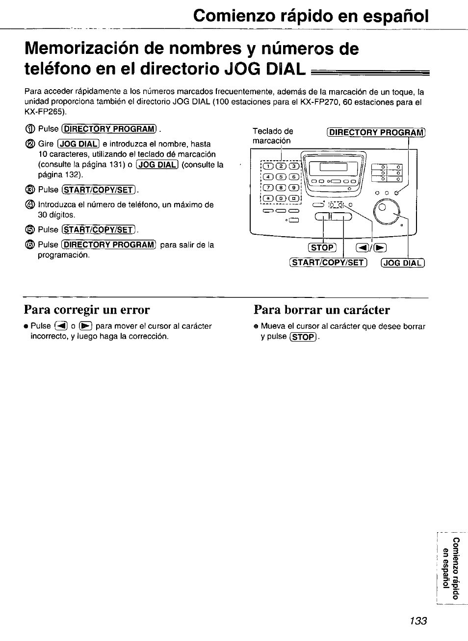 Para corregir un error, Para borrar un carácter, Comienzo rápido en español | Panasonic Compact Plain Paper FAX KX-FP270 User Manual | Page 133 / 144