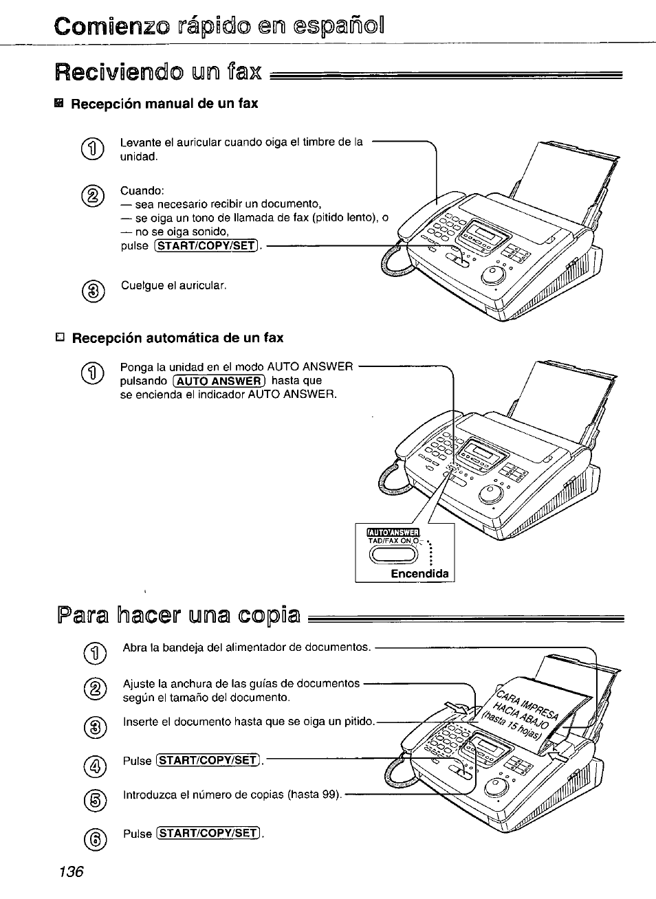 Recivierad© ura fax, Ü recepción manual de un fax, Q recepción automática de un fax | Para hacer yoa copia, Comienzo rápido era e | Panasonic Compact Plain Paper FAX KX-FP270 User Manual | Page 136 / 144