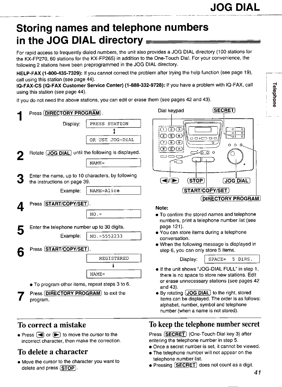 Press (directory program, Press (start/copy/setl, Press (start/copy/set) | Note, To correct a mistake, To delete a character, To keep the telephone number secret, Jog dial | Panasonic Compact Plain Paper FAX KX-FP270 User Manual | Page 41 / 144