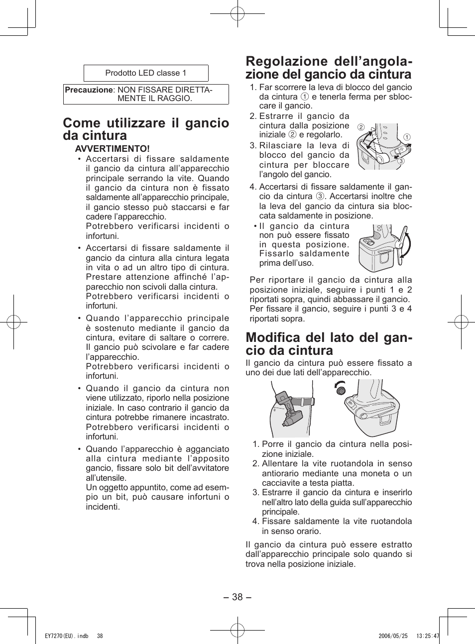 Come utilizzare il gancio da cintura, Modifica del lato del gan- cio da cintura | Panasonic EY7270 User Manual | Page 38 / 120