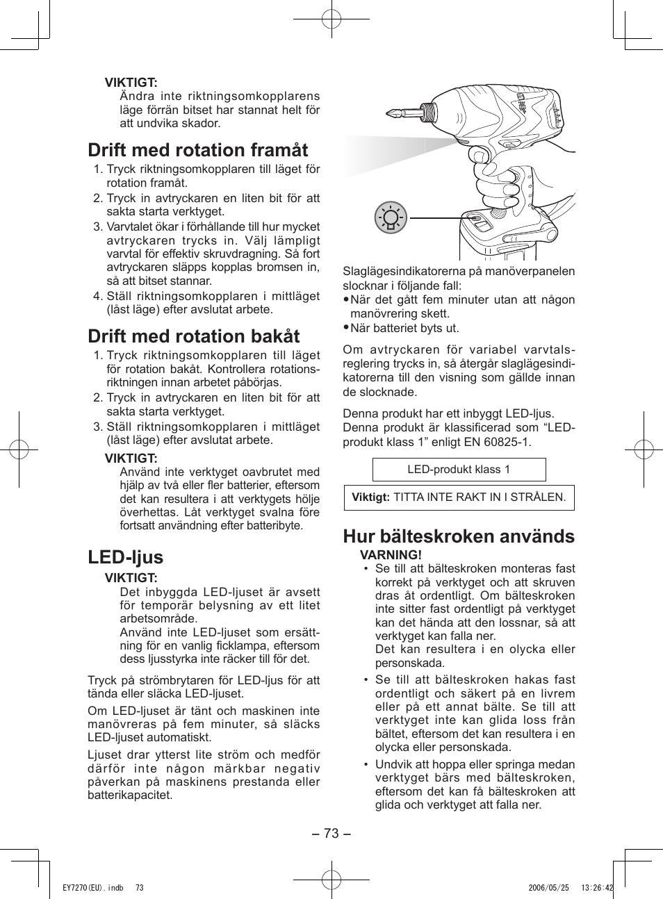 Drift med rotation framåt, Drift med rotation bakåt, Led-ljus | Hur bälteskroken används | Panasonic EY7270 User Manual | Page 73 / 120