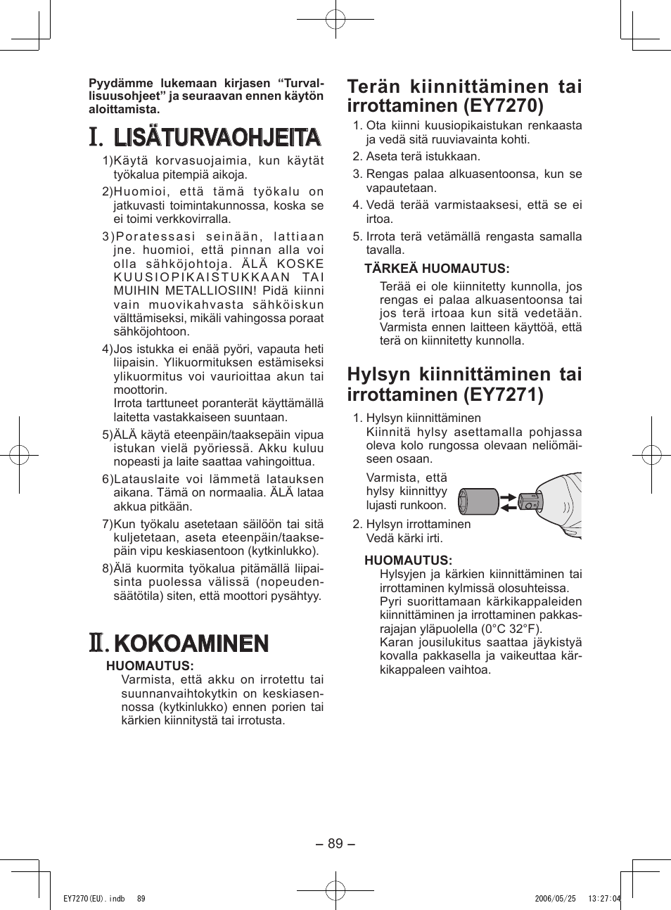 Lisäturvaohjeita, Kokoaminen, Terän kiinnittäminen tai irrottaminen (ey7270) | Hylsyn kiinnittäminen tai irrottaminen (ey7271) | Panasonic EY7270 User Manual | Page 89 / 120