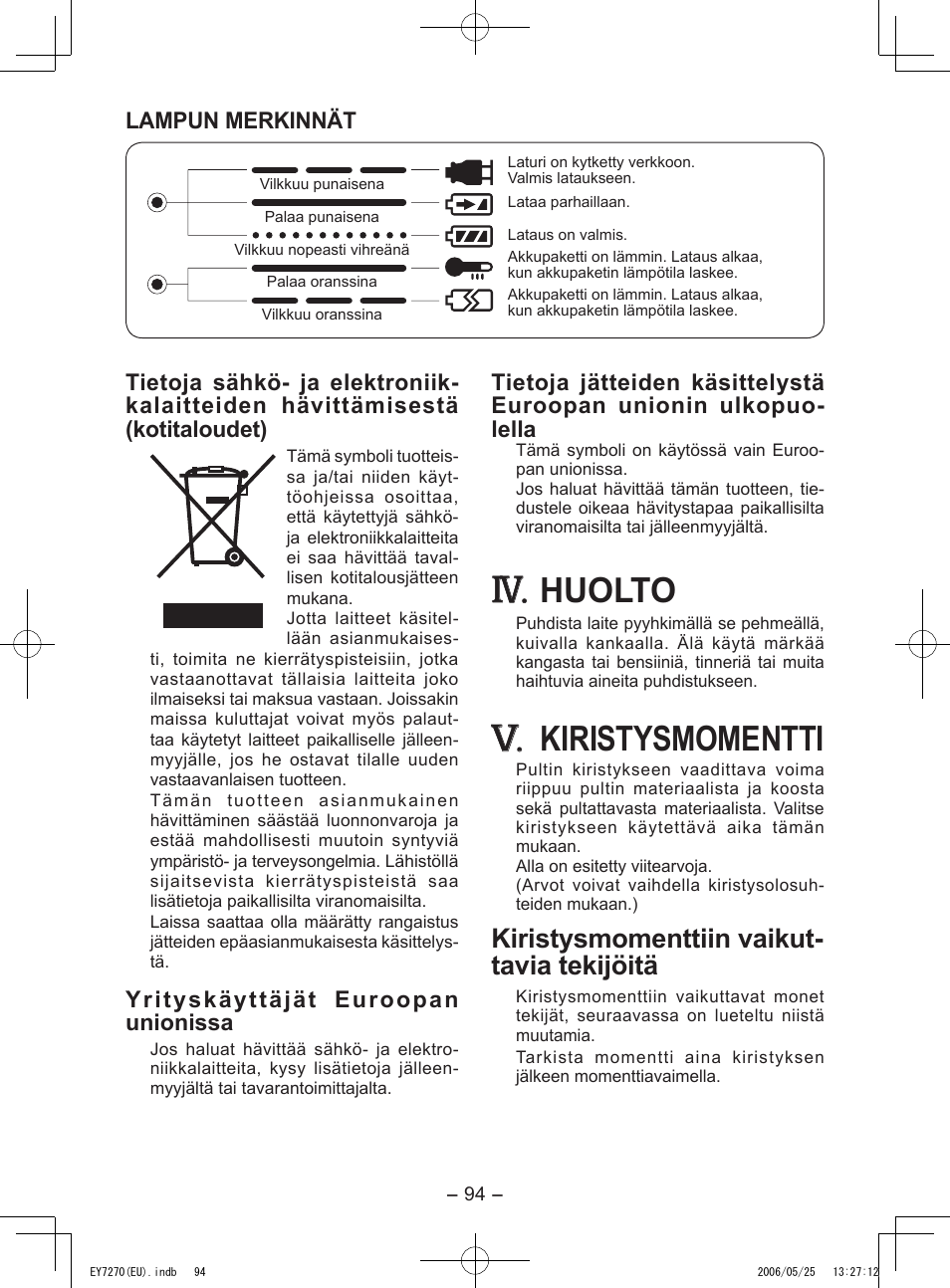 Huolto, Kiristysmomentti, Kiristysmomenttiin vaikut- tavia tekijöitä | Yrityskäyttäjät euroopan unionissa, Lampun merkinnät | Panasonic EY7270 User Manual | Page 94 / 120