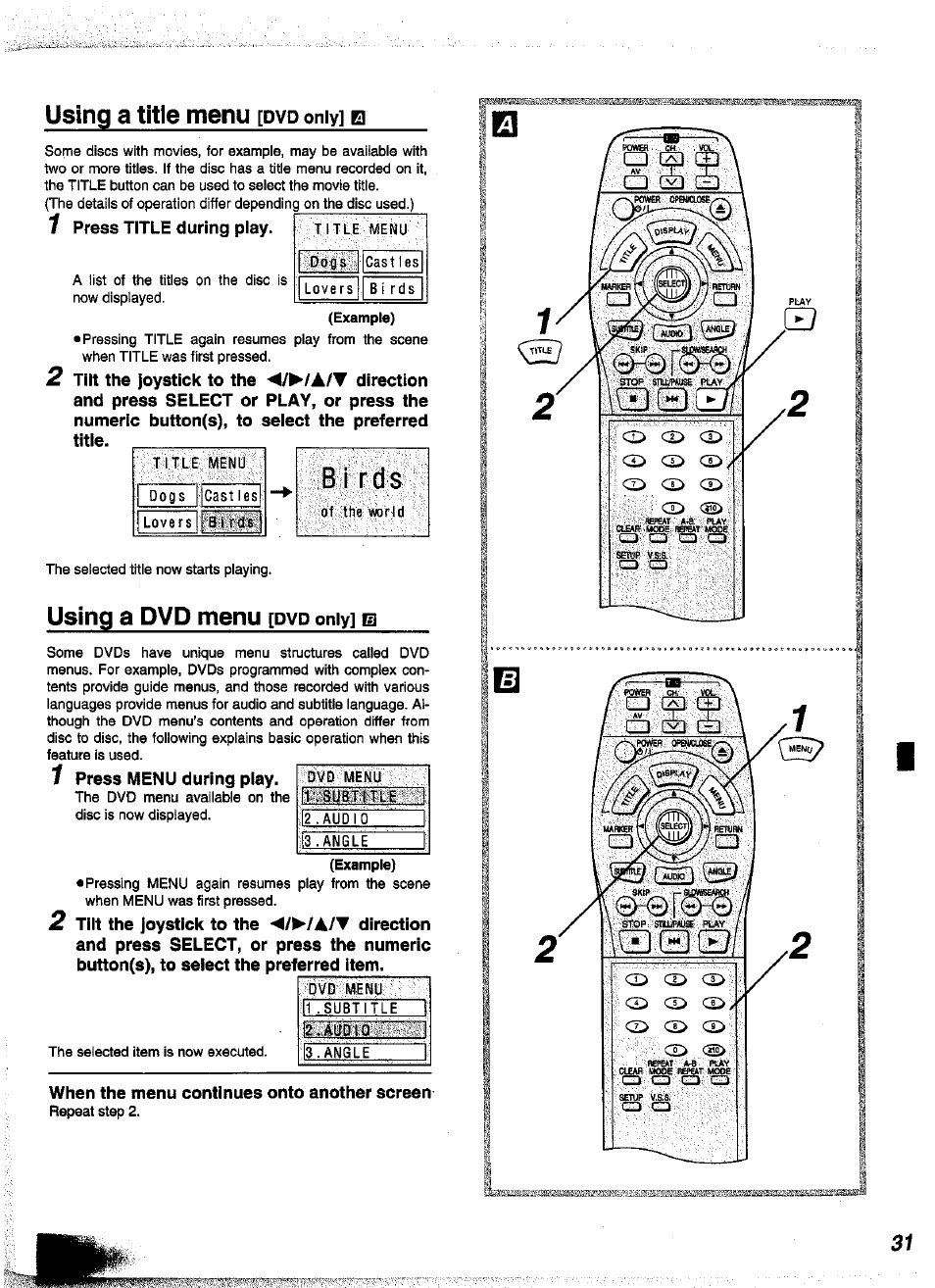 Using a title menu [dvd only] e, 1 press title during play, Tilt the joystick to the direction | Using a dvd menu [dvd only] e, 1 press menu during play, When the menu continues onto another screen, Using a title menu, Only, Using a dvd menu, Using | Panasonic DVD-A350A User Manual | Page 31 / 47