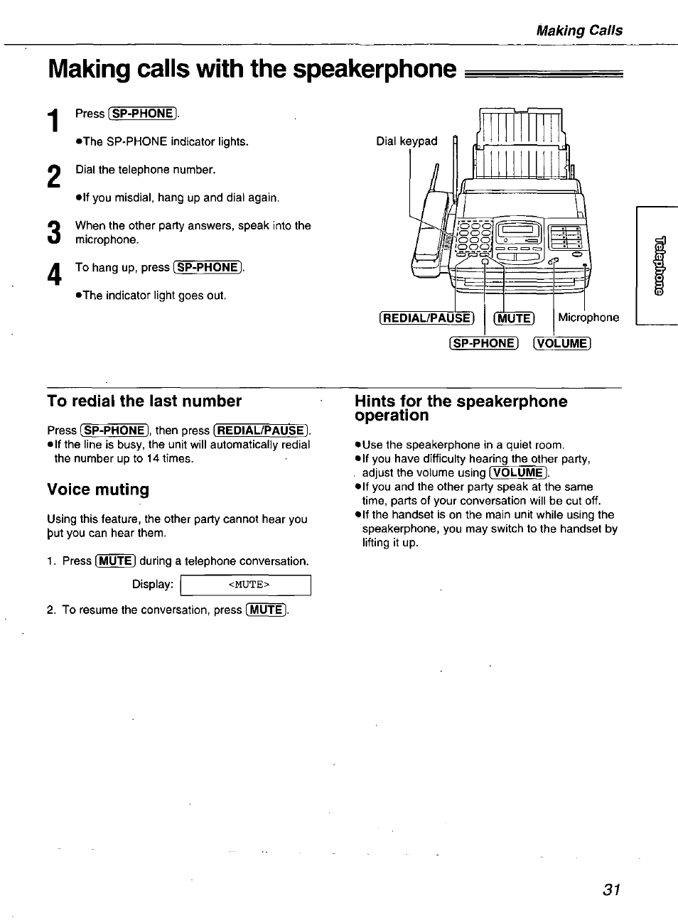 Making calls with the speakerphone, To redial the last number, Voice muting | Hints for the speakerphone operation | Panasonic kx-fmc230 User Manual | Page 31 / 128