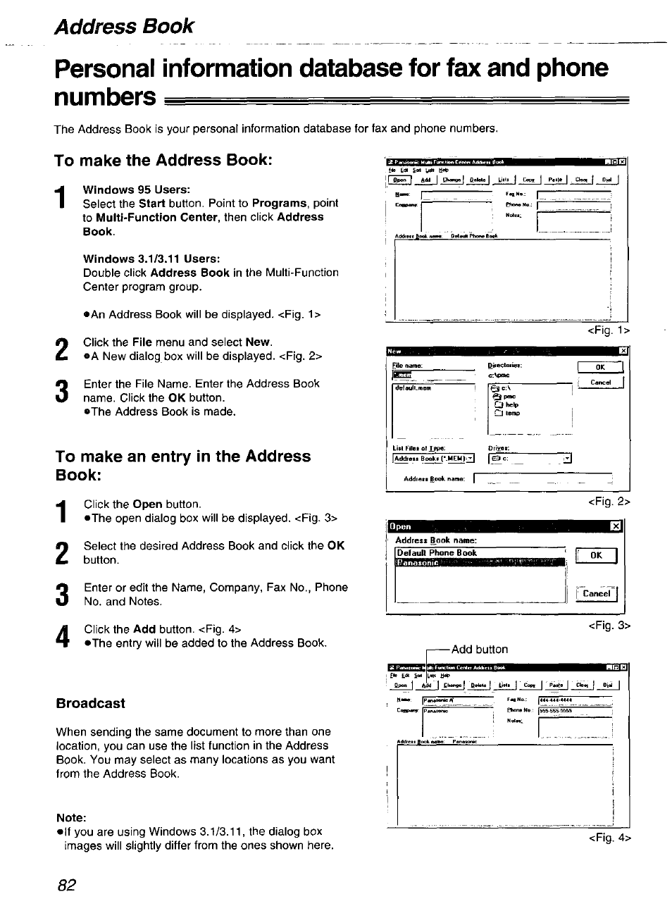 To make the address book, Windows 95 users, Windows 3.1/3.11 users | To make an entry in the address book, Broadcast, Note, Address book | Panasonic kx-fmc230 User Manual | Page 82 / 128