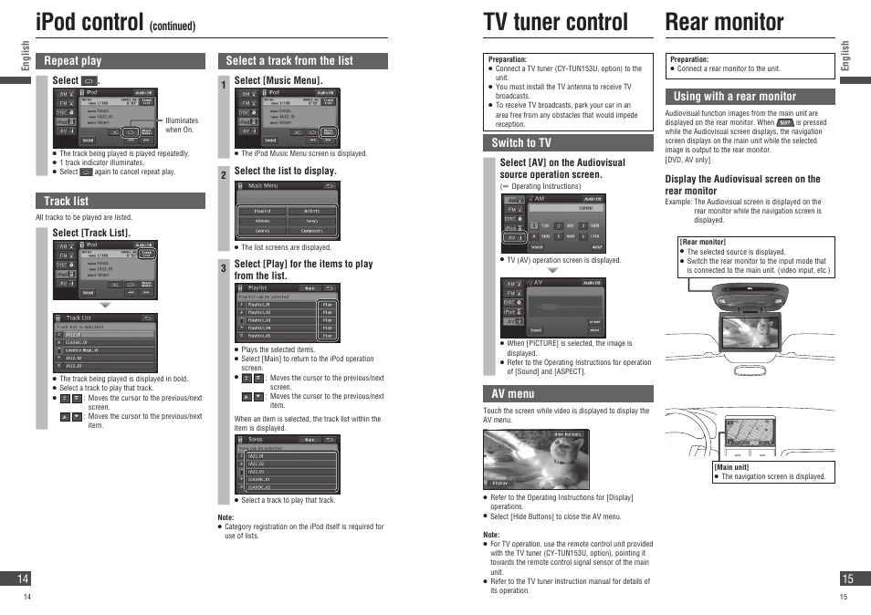 Tv tuner control, Rear monitor, Ipod control | Using with a rear monitor, Repeat play, Track list, Select a track from the list, Switch to tv, Av menu, Continued) | Panasonic Strada CN-NVD905U User Manual | Page 15 / 20