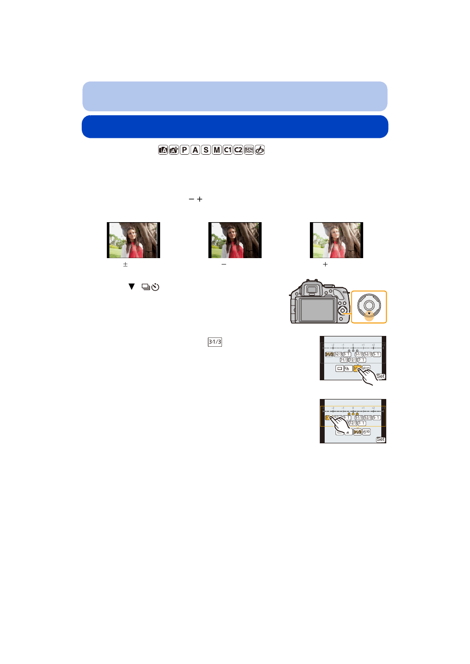 Taking pictures using auto bracket, P91), Applicable modes | Press 4 ( ), Touch auto bracket icon ([ ], etc.), Touch the step, Touch [set, 1st picture, 2nd picture | Panasonic DMC-G5 User Manual | Page 91 / 232