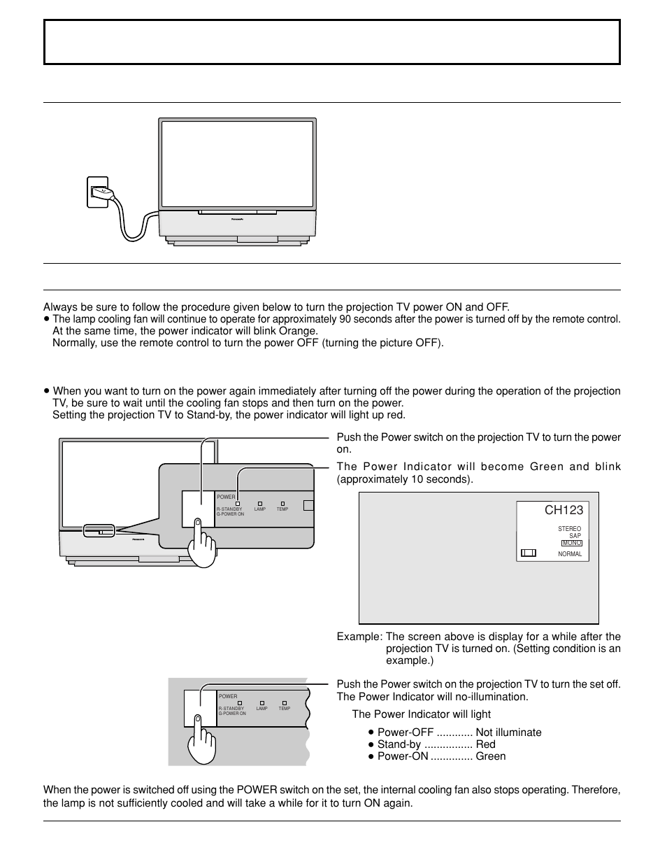 Power on / off, Connnecting the plug to the wall outlet, Turning the power on and off | Connecting the plug to the wall outlet turnin, The power on and off | Panasonic PT 52DL10 User Manual | Page 20 / 76