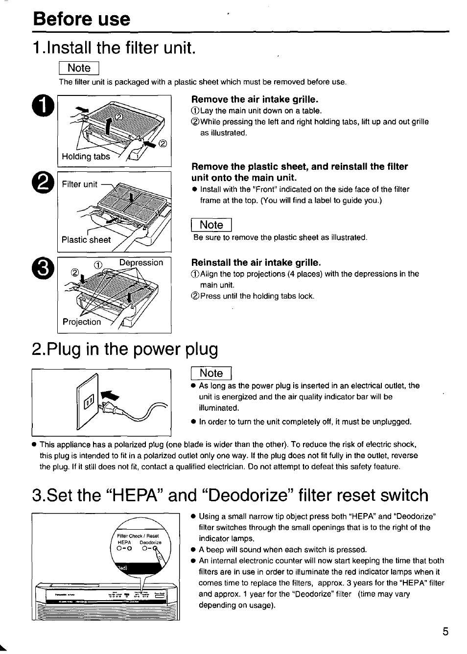 Remove the air intake grille, Reinstall the air intake grille, Before use | 1 .install the filter unit, Plug in the power plug, Set the “hepa” and “deodorize” filter reset switch | Panasonic F-P15HU2 User Manual | Page 5 / 12