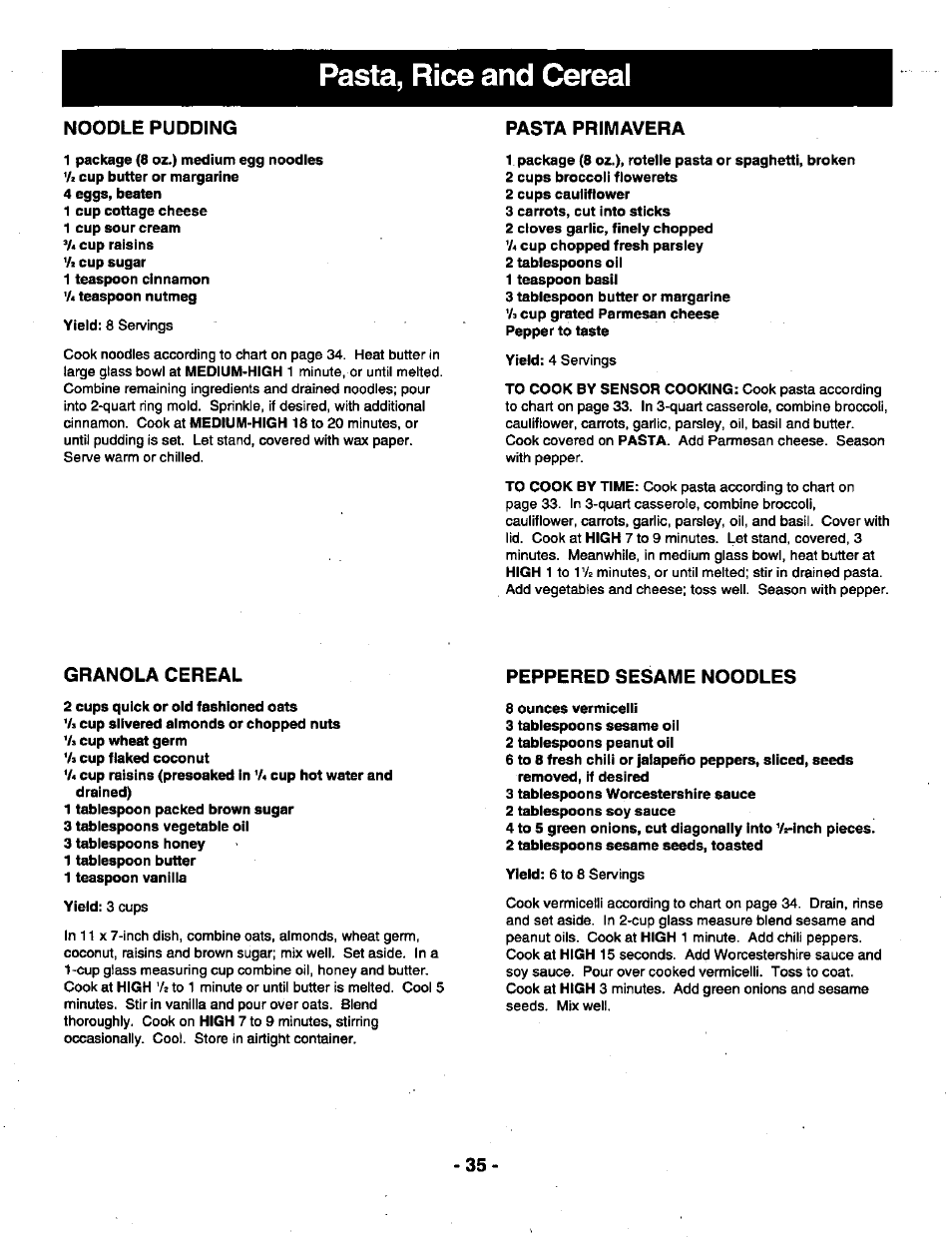 Pasta, rice and cereal, Noodle pudding, Pasta primavera | Granola cereal, Peppered sesame noodles | Panasonic THE GENIUS NN-R687 User Manual | Page 37 / 56