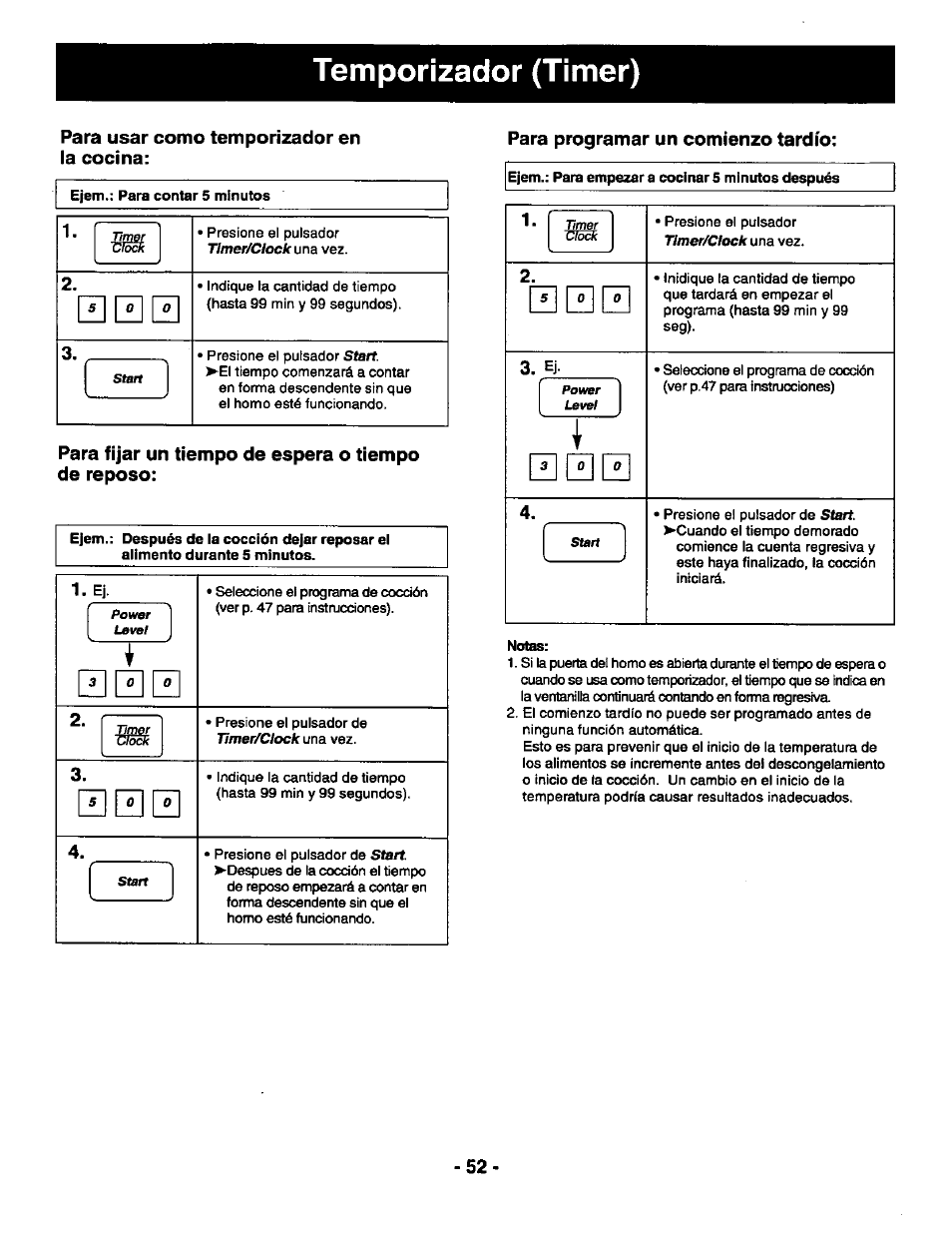 Temporizador (timer), Рага usar como temporizador en la cocina, Para fijar un tiempo de espera o tiempo de reposo | Para programar un comienzo tardío, Ejem.: para empezar a cocinar 5 minutos después, 3, ej, Notas | Panasonic THE GENIUS NN-R687 User Manual | Page 54 / 56