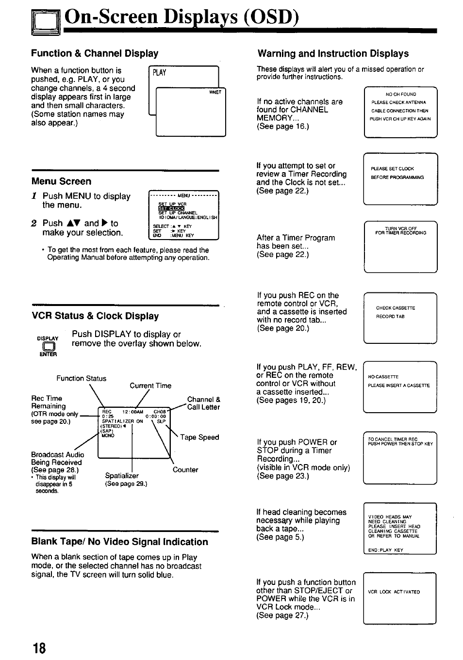 On-screen displays (osd), Function & channel display, Warning and instruction displays | Menu screen, Vcr status & clock display, Blank tape/ no video signal indication, Play warning and instruction displays | Panasonic OMNIVISION VHS PV-7662 User Manual | Page 18 / 40